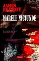 Marele niciunde - James Ellory